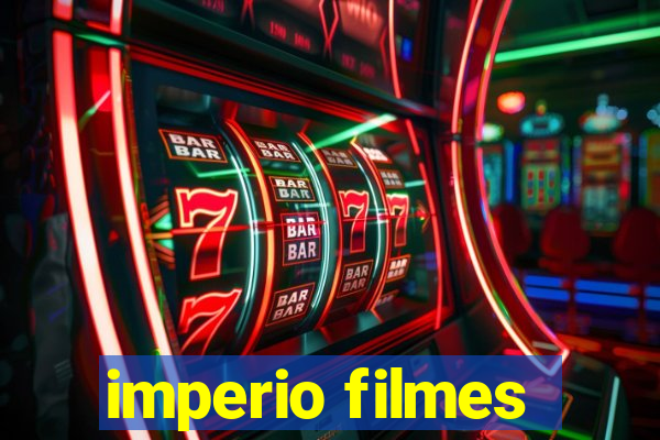 imperio filmes